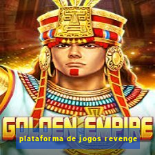 plataforma de jogos revenge